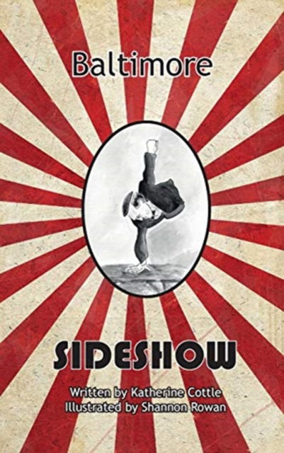 Baltimore Sideshow - Katherine Cottle - Kirjat - Asys Publishing - 9781913438319 - torstai 1. huhtikuuta 2021