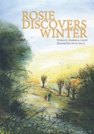 Cover for Madeleine Carroll · Rosie Discovers Winter (Pocketbok) (2020)