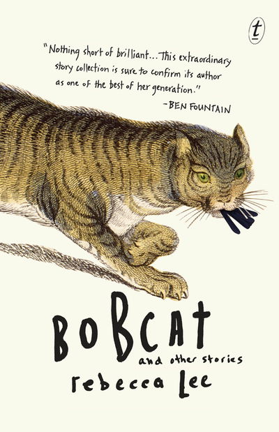 Cover for Rebecca Lee · Bobcat &amp; Other Stories (Paperback Book) [UK edition] (2014)