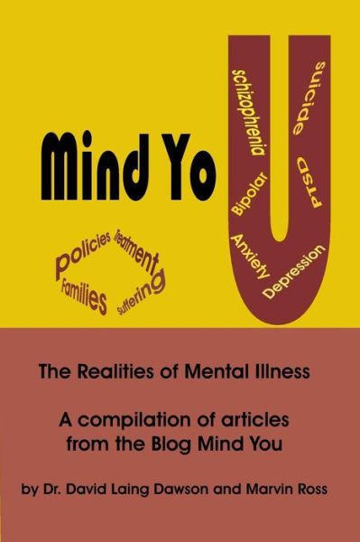 Cover for David Laing Dawson · Mind You the Realities of Mental Illness (Paperback Book) (2018)