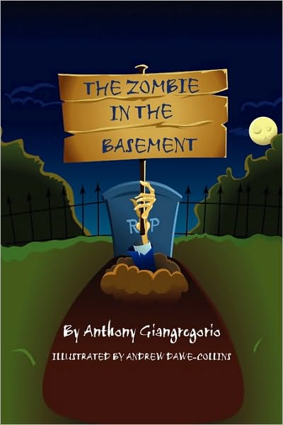 Cover for Anthony Giangregorio · The Zombie in the Basement (Paperback Book) [1st edition] (2009)