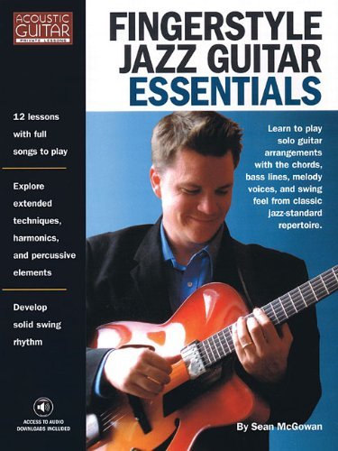 Cover for Sean Mcgowan · Fingerstyle Jazz Guitar Essentials: Acoustic Guitar Private Lessons (Acoustic Guitar (String Letter)) (Paperback Book) (2013)