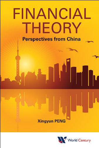 Cover for Peng, Xingyun (Chinese Academy Of Social Sciences, China) · Financial Theory: Perspectives From China (Hardcover Book) (2015)