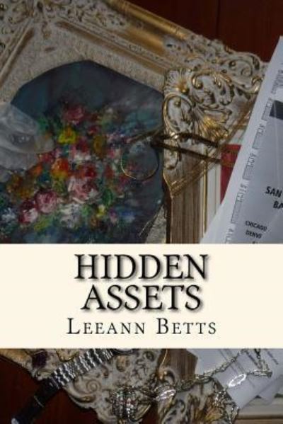 Cover for Leeann Betts · Hidden Assets (Paperback Book) (2017)