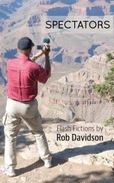 Cover for Rob Davidson · Spectators (Paperback Book) (2017)