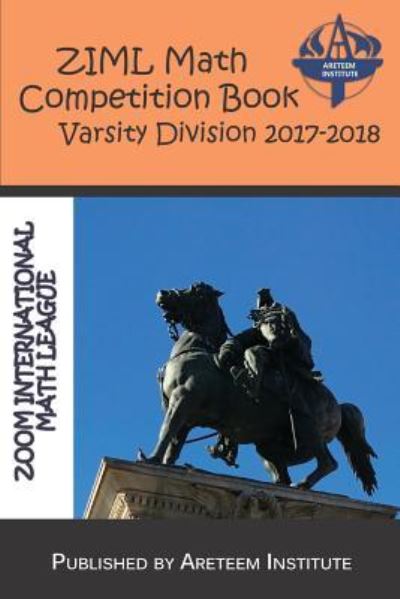 Cover for Kevin Wang Ph D · Ziml Math Competition Book Varsity Division 2017-2018 (Paperback Book) (2018)