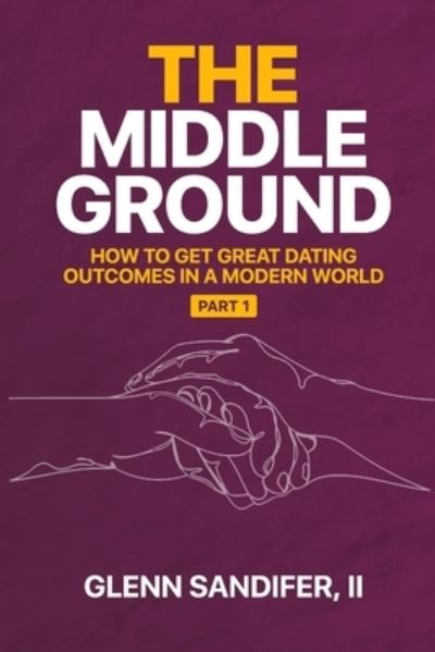 Cover for Sandifer, Glenn, 2nd · Middle Ground (Book) (2022)