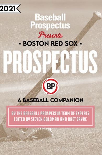 Cover for Baseball Prospectus · Boston Red Sox 2021 : A Baseball Companion (Paperback Book) (2021)