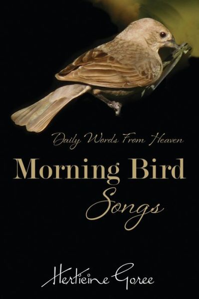 Cover for Herticine Goree · Morning Bird Songs (Buch) (2022)