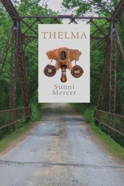 Cover for Sunni Mercer · Thelma (Book) (2022)