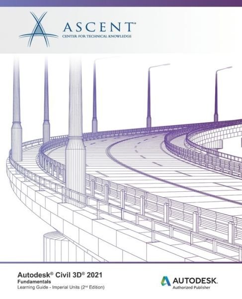 Cover for Ascent - Center for Technical Knowledge · Autodesk Civil 3D 2021 (Pocketbok) (2020)