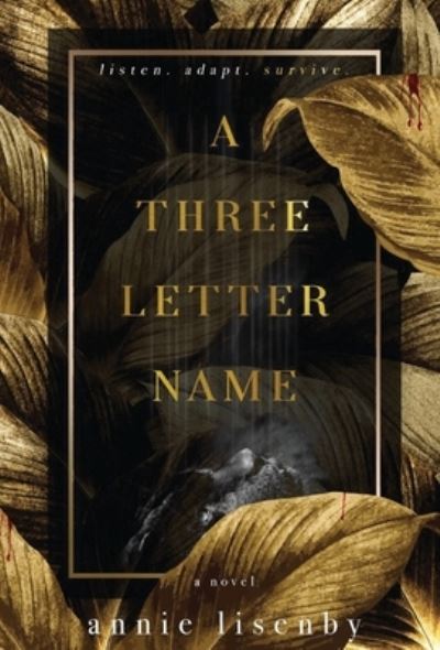 Cover for Annie Lisenby · Three-Letter Name (Book) (2022)