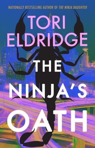 Cover for Tori Eldridge · The Ninja's Oath - Lily Wong (Gebundenes Buch) (2023)