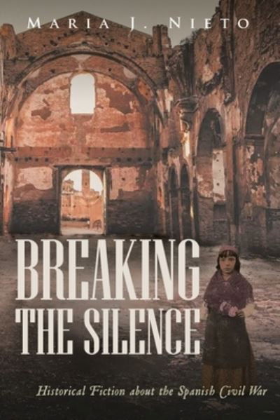 Cover for Maria J. Nieto · Breaking the Silence (Bok) (2022)