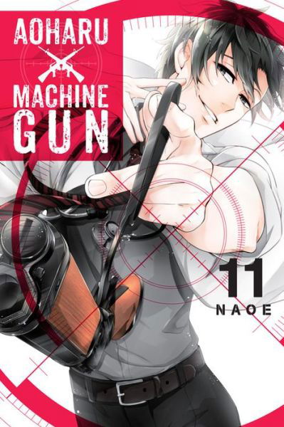 Cover for Naoe · Aoharu X Machinegun, Vol. 11 (Paperback Book) (2018)