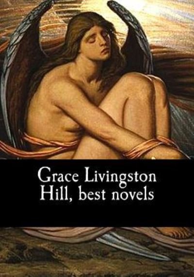 Cover for Grace Livingston Hill · Grace Livingston Hill, best novels (Pocketbok) (2017)