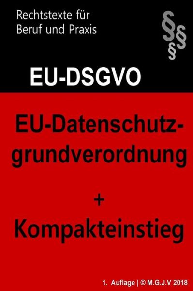 Cover for Redaktion M G J V · Eu-Datenschutzgrundverordnung (Taschenbuch) (2018)