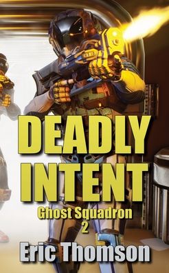 Cover for Eric Thomson · Deadly Intent (Paperback Book) (2020)