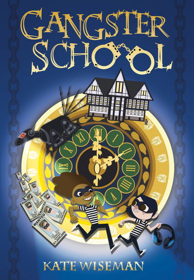 Cover for Kate Wiseman · Gangster School - Gangster School (Paperback Book) (2018)