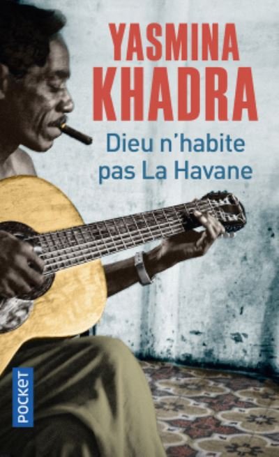 Cover for Yasmina Khadra · Dieu n'habite pas La Havane (Paperback Bog) (2017)