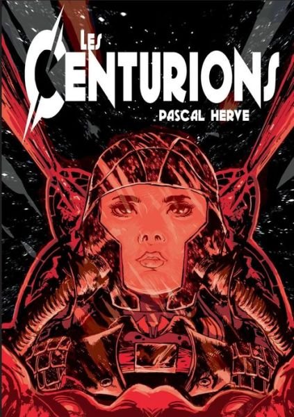 Cover for Pascal Herve · Les Centurions (Paperback Book) (2015)