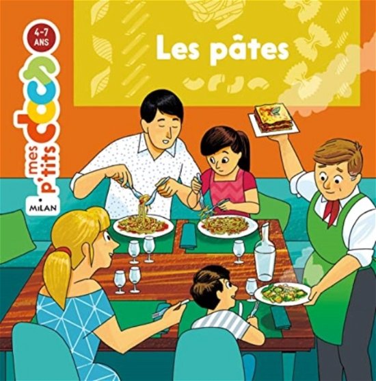 Cover for Stephanie Ledu · Mes p'tits docs / Mes docs animes: Les pates (Innbunden bok) (2020)