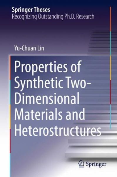 Cover for Lin · Properties of Synthetic Two Dimensional Materials and Heterostructures (Bok) [1st ed. 2018 edition] (2018)