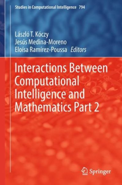 Cover for Interactions Between Computational Intelligence and Mathematics Part 2 (Book) [1st ed. 2019 edition] (2018)