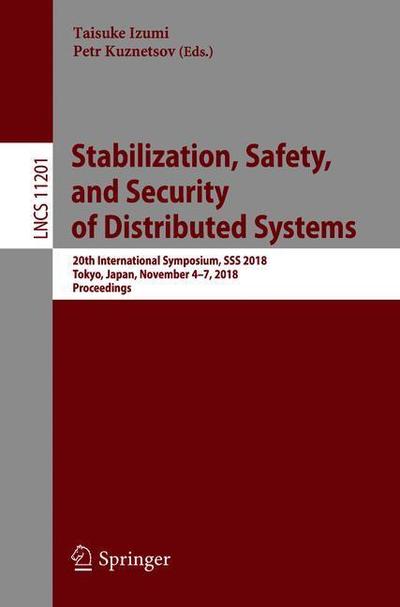 Cover for Stabilization Safety and Security of Distributed Systems (Book) [1st ed. 2018 edition] (2018)