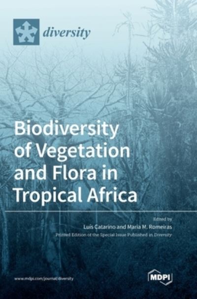 Cover for Lu?s Catarino · Biodiversity of Vegetation and Flora in Tropical Africa (Hardcover Book) (2020)