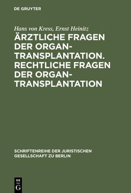 Cover for Kress · Ärztliche Fragen der Organtranspl (Book) (1970)