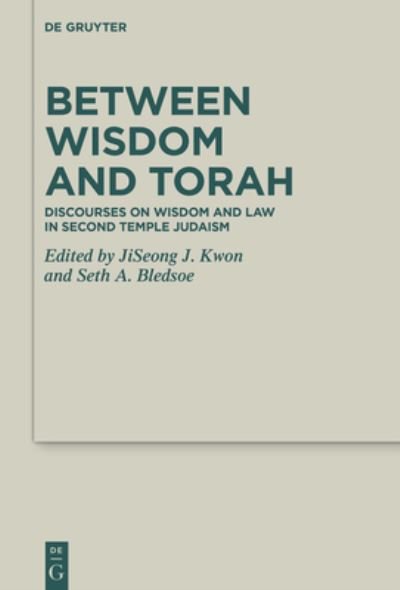 Cover for Jiseong James Kwon · Between Wisdom and Torah (Bog) (2023)