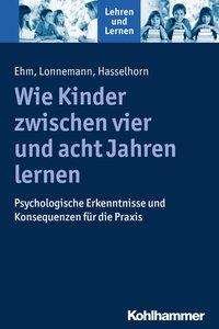 Cover for Ehm · Wie Kinder zwischen vier und acht J (Buch) (2017)