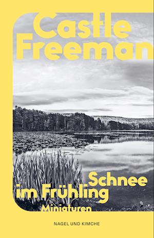 Cover for Castle Freeman · Schnee im Frühling (Book) (2024)