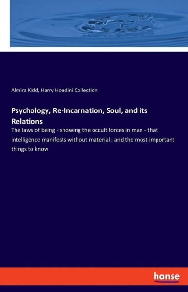 Cover for Kidd · Psychology, Re-Incarnation, Soul, (Buch) (2019)
