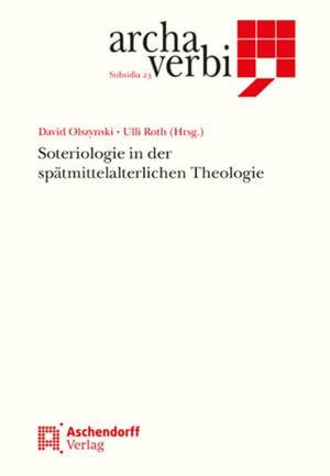 Cover for David Olsynski · Soteriologie in der Spätmittelalterlichen Theologie (Book) (2023)