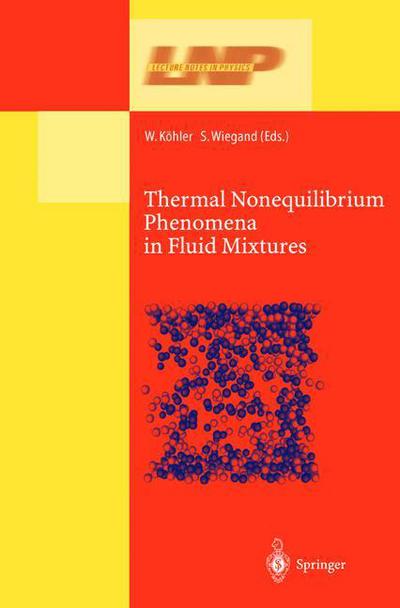 Cover for Huang Yuan · Thermal Nonequilibrium Phenomena in Fluid Mixtures - Lecture Notes in Physics (Hardcover Book) [2002 edition] (2002)