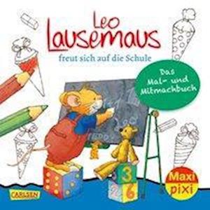 Cover for Marco Campanella · Maxi Pixi 317: VE 5 Leo Lausemaus freut sich auf die Schule: Das Mal- und Mitmachbuch (5 Exemplare) (N/A) (2020)