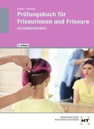 Cover for Haller · Prüfungsbuch für Friseure / -innen (Bog)