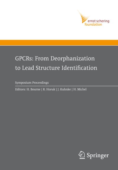 Cover for H Bourne · GPCRs: From Deorphanization to Lead Structure Identification - Ernst Schering Foundation Symposium Proceedings (Paperback Bog) [Softcover reprint of hardcover 1st ed. 2007 edition] (2010)