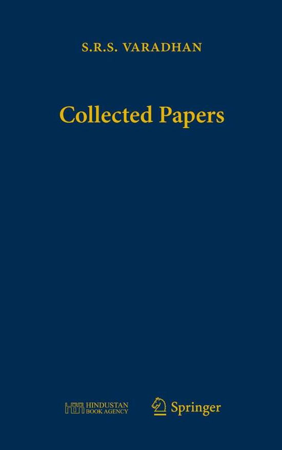 Cover for S.R.S. Varadhan · Collected Papers of S.R.S. Varadhan: Volume 1: Limit Theorems, Review Articles. - Volume 2: PDE, SDE, Diffusions, Random Media. - Volume 3: Large Deviations. - Volume 4: Particle Systems and Their Large Deviations (Book) [2013 edition] (2013)