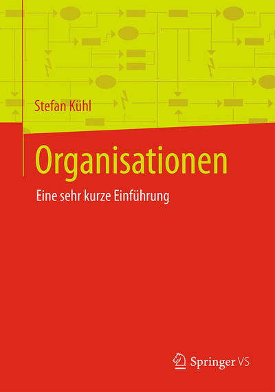 Cover for Kühl · Organisationen (Bog) (2020)