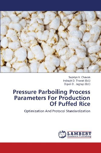 Cover for Supriya V. Chavan · Pressure Parboiling Process Parameters for Production of Puffed Rice: Optimization and Protocol Standardization (Paperback Book) (2012)