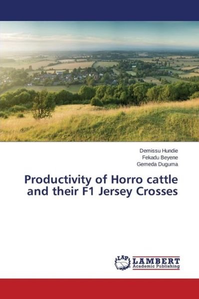 Cover for Hundie Demissu · Productivity of Horro Cattle and Their F1 Jersey Crosses (Pocketbok) (2015)