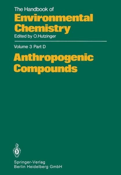 Cover for R F Addison · Anthropogenic Compounds - Anthropogenic Compounds (Pocketbok) [Softcover reprint of the original 1st ed. 1986 edition] (2014)