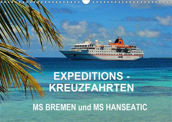 Expeditions-Kreuzfahrten MS BREME - Pfaff - Bøger -  - 9783671956319 - 
