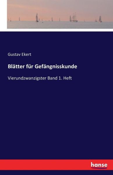 Cover for Ekert · Blätter für Gefängnisskunde (Book) (2016)