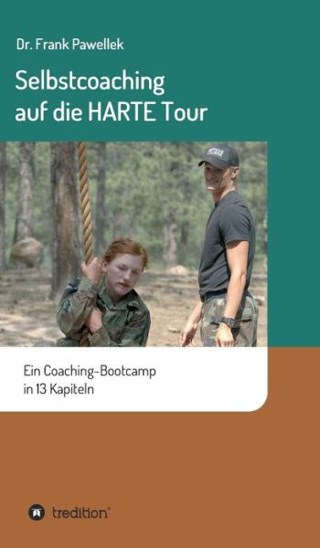 Cover for Pawellek · Selbstcoaching auf die HARTE T (Bok) (2017)