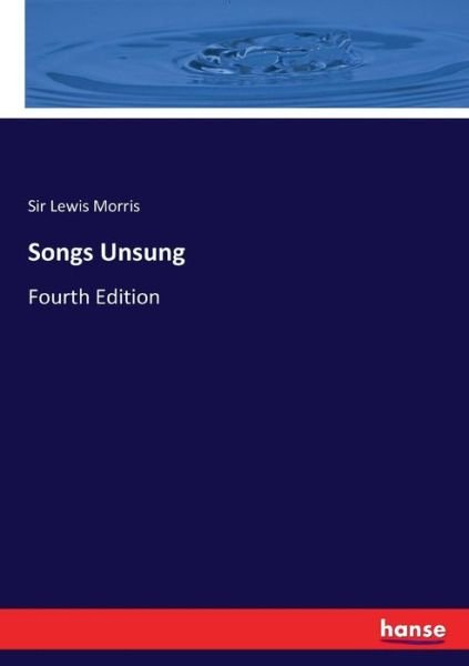 Cover for Morris · Songs Unsung (Bog) (2017)