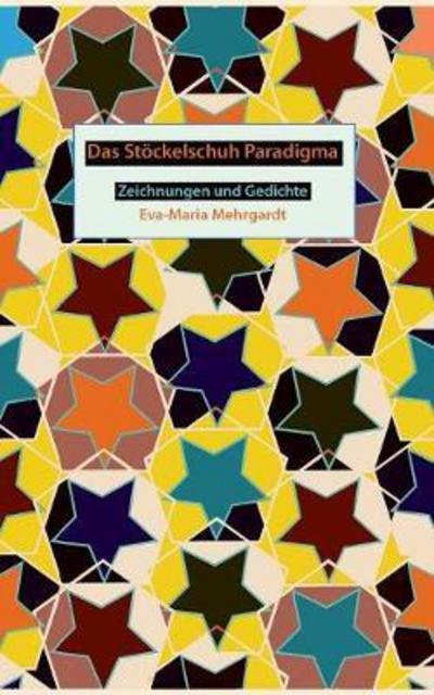 Cover for Mehrgardt · Das Stöckelschuh Paradigma (Book) (2017)